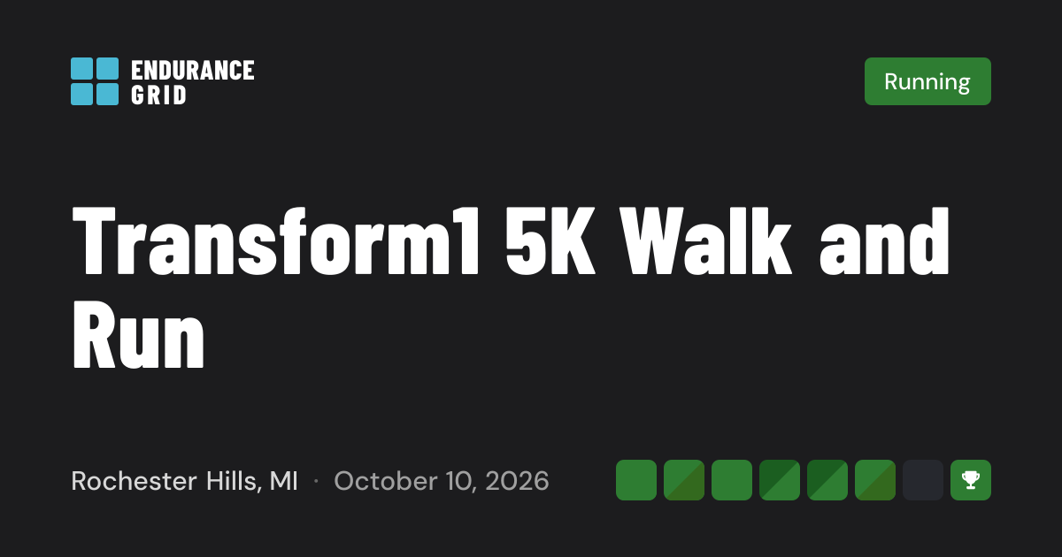 Transform1 5K Walk and Run 2026 — Running in Rochester Hills, MI